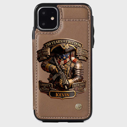 Live Free Tribute 250 Years Custom Wallet Phone Case - BundleWear