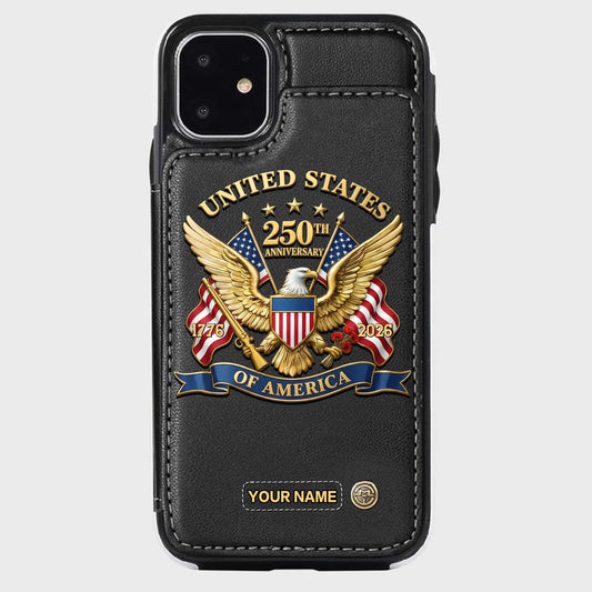 【Father's Day 50% OFF】United States 250th Anniversary Custom Wallet Phone Case - BundleWear