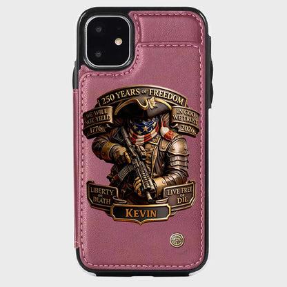 Live Free Tribute 250 Years Custom Wallet Phone Case - BundleWear